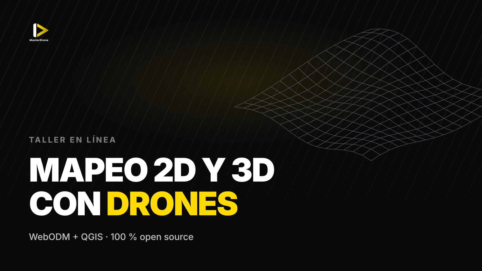 Taller de Mapeo 2D y 3D con drones — WebODM y QGIS